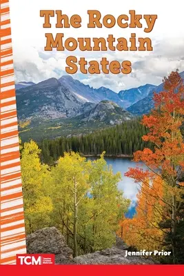 A Sziklás-hegység államai - The Rocky Mountain States