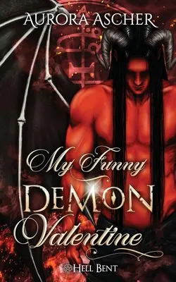 My Funny Demon Valentine: A Paranormal Demon Romance