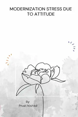 Modernizációs stressz az attitűd miatt - Modernization Stress due to Attitude