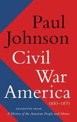 Polgárháborús Amerika - Civil War America