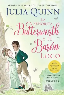 La Senorita Butterworth Y El Baron Loco