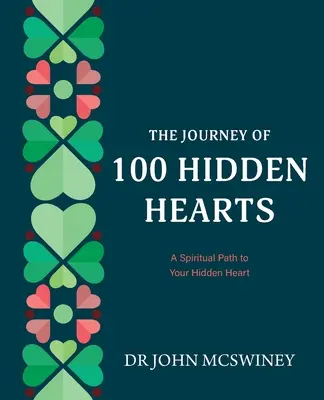 A 100 rejtett szív utazása - The Journey of 100 Hidden Hearts