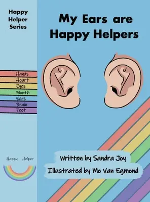 A fülem boldog segítő - My Ears are Happy Helpers