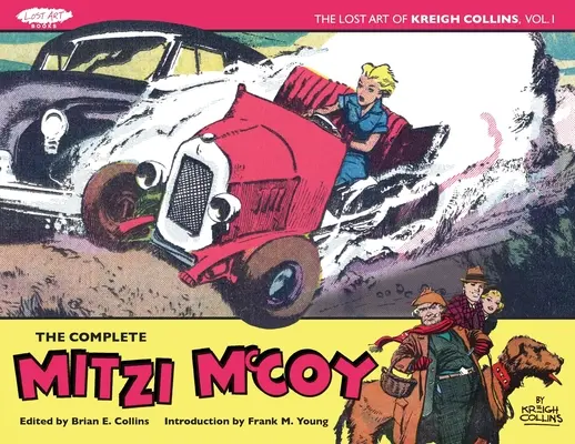 Kreigh Collins elveszett művészete, 1. kötet: The Complete Mitzi McCoy - The Lost Art of Kreigh Collins, Volume 1: The Complete Mitzi McCoy