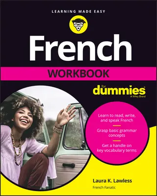 Francia munkafüzet bábuknak - French Workbook for Dummies
