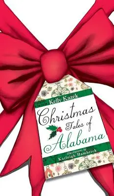 Alabama karácsonyi történetei - Christmas Tales of Alabama