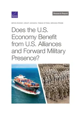 Jótékonyan hatnak-e az amerikai szövetségekre és a katonai jelenlétre az Egyesült Államok gazdasága? - Does the U.S. Economy Benefit from U.S. Alliances and Forward Military Presence?