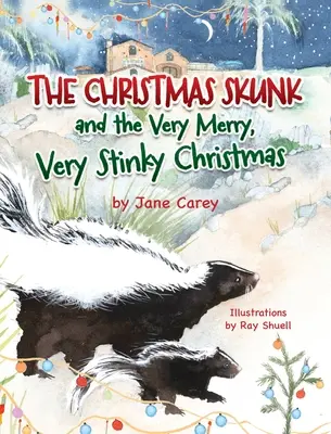A karácsonyi görény és a nagyon vidám, nagyon büdös karácsony - The Christmas Skunk And The Very Merry, Very Stinky Christmas