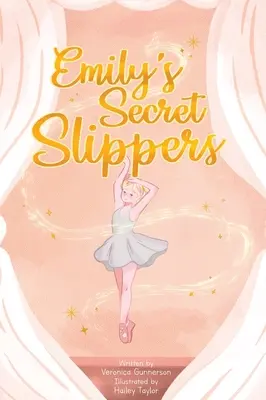 Emily titkos papucsa - Emily's Secret Slippers