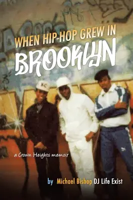 Amikor a hiphop Brooklynban nőtt fel - When Hip Hop Grew in Brooklyn