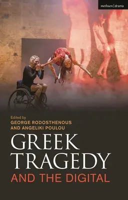 A görög tragédia és a digitális - Greek Tragedy and the Digital