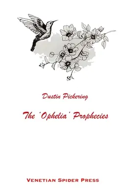 Az „Ophelia” jóslatok - The 'Ophelia' Prophecies