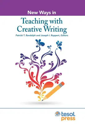 Új utak a kreatív írással való tanításban - New Ways in Teaching with Creative Writing