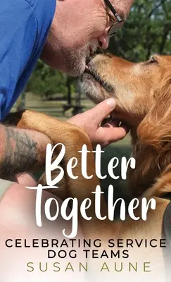 Better Together: Celebrating Service Dog Teams