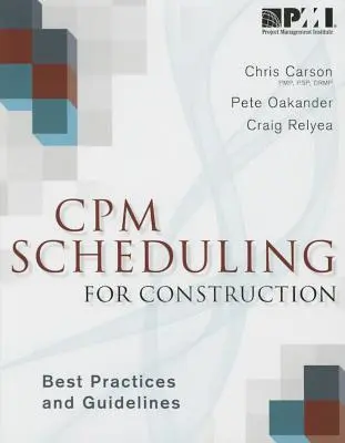 CPM ütemezés az építőiparban: Legjobb gyakorlatok és iránymutatások - CPM Scheduling for Construction: Best Practices and Guidelines