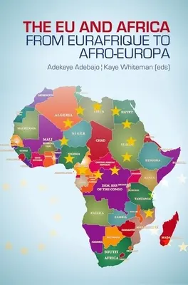 Eu és Afrika: Eurafrique-tól Afro-Európáig - Eu and Africa: From Eurafrique to Afro-Europa