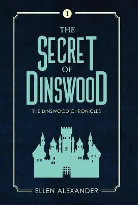 Dinswood titka - The Secret of Dinswood