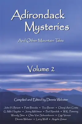 Adirondack Mysteries: And Other Mountain Tales, Volume 2