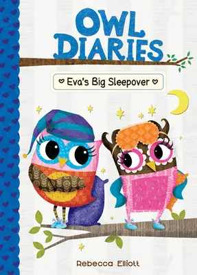 Eva nagy pizsamapartija: #9 - Eva's Big Sleepover: #9