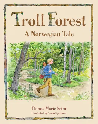 Troll erdő: A norvég mese - Troll Forest: A Norwegian Tale