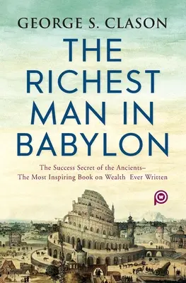 A leggazdagabb ember Babilonban - The Richest Man in Babylon