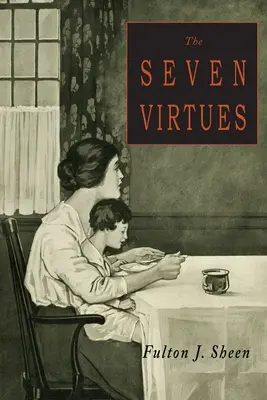 A hét erény - The Seven Virtues