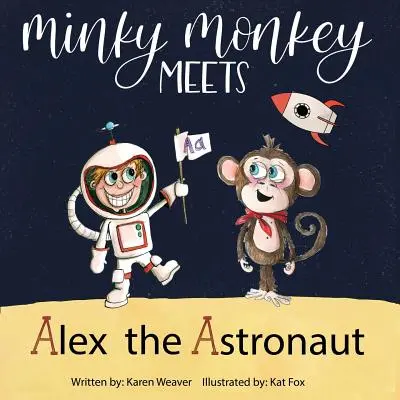 Minky Monkey találkozik Alex-szel, az űrhajóssal - Minky Monkey Meets Alex the Astronaut