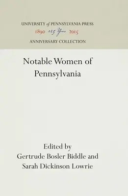 Pennsylvania nevezetes asszonyai - Notable Women of Pennsylvania