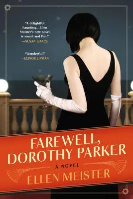 Búcsú, Dorothy Parker - Farewell, Dorothy Parker