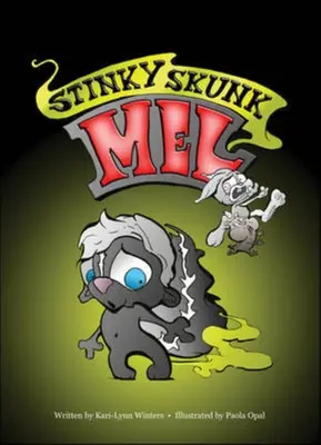 Büdös görény Mel - Stinky Skunk Mel