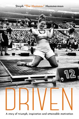 Driven: Hogyan segítettek a megpróbáltatások megtalálni a legnagyobb lehetőségeimet - Driven: How Adversity Helped Me Find My Greatest Potential