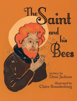 A szent és a méhek - The Saint and his Bees