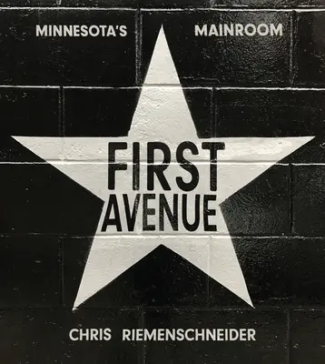 First Avenue: Minnesota főterme - First Avenue: Minnesota's Mainroom
