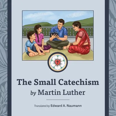 A kis katekizmus: Nepáli illusztrált kiadás - The Small Catechism: Nepalese Illustrated Edition