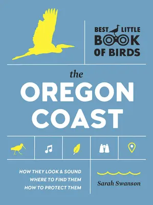 A legjobb kis könyv a madarakról: Az oregoni partvidék - Best Little Book of Birds: The Oregon Coast