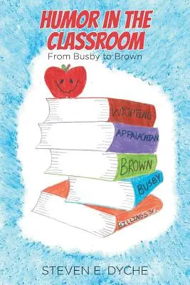 Humor az osztályteremben: Busbytól Brownig - Humor in the Classroom: From Busby to Brown