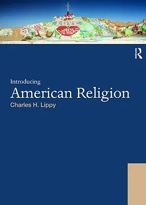 Az amerikai vallás bemutatása - Introducing American Religion