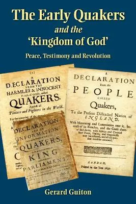 A korai kvékerek és „Isten országa - The Early Quakers and 'the Kingdom of God'