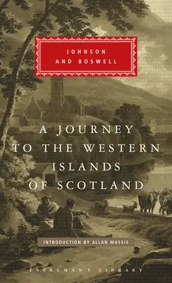 Cesta na západní ostrovy Skotska: S deníkem z cesty na Hebridy; úvod napsal Allan Massie [s páskou] - A Journey to the Western Islands of Scotland: With the Journal of a Tour to the Hebrides; Introduction by Allan Massie [With Ribbon Marker]