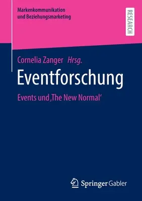 Eventforschung: Events Und 'The New Normal'