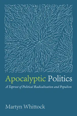 Apokaliptikus politika - Apocalyptic Politics