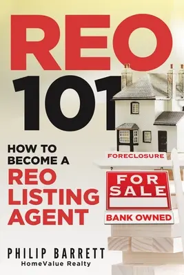 Reo 101: Hogyan váljon REO listázó ügynökké? - Reo 101: How To Become A REO Listing Agent