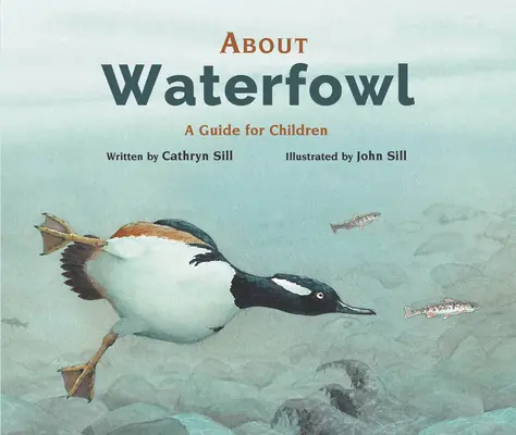 A vízimadarakról: A Guide for Children - About Waterfowl: A Guide for Children