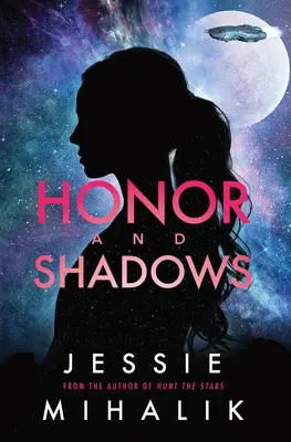 Becsület és árnyék: A Starlight's Shadow előzmény novella - Honor and Shadows: A Starlight's Shadow Prequel Short Story