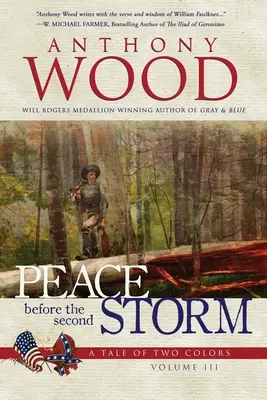 Béke a második vihar előtt: A polgárháború története - Peace Before the Second Storm: A Story of the Civil War