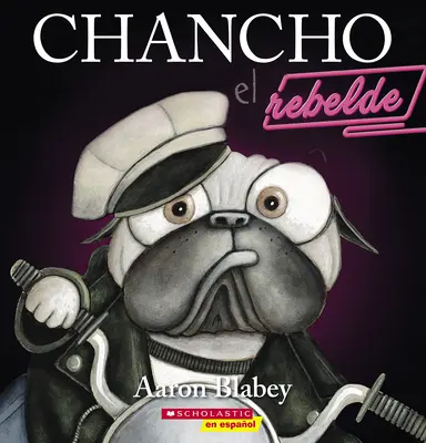 Chancho El Rebelde (Malac a lázadó) - Chancho El Rebelde (Pig the Rebel)