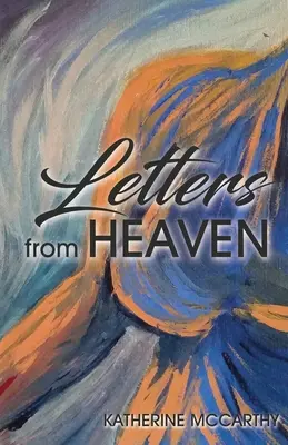 Levelek a mennyből - Letters from Heaven