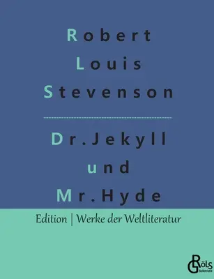 Dr. Jekyll és Mr Hyde különös esete - Der seltsame Fall des Dr. Jekyll und des Mr. Hyde