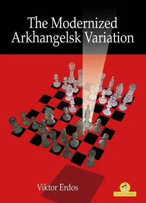 A modernizált arhangelszki variáció - The Modernized Arkhangelsk Variation