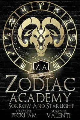 Zodiákus Akadémia 8: Sorrow and Starlight (Bánat és csillagfény) - Zodiac Academy 8: Sorrow and Starlight